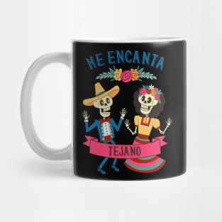 Me Encanta Tejano-I Love Tejano-Mexican Popular Music Mug